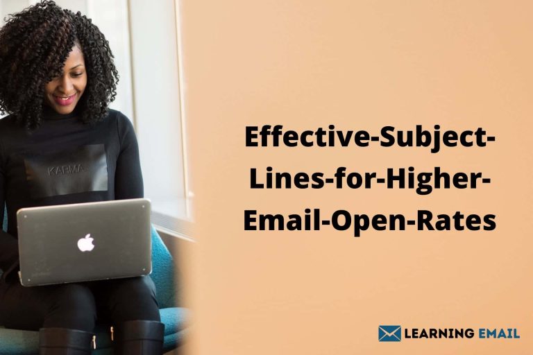 Effective Subject Lines for Higher Email Open Rates