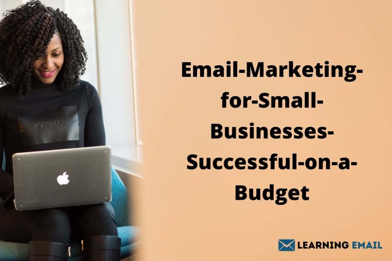 Email Marketing for Small Businesses Successful on a Budget