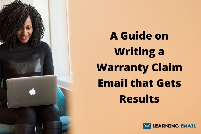 A Guide on Writing a Warranty Claim Email that Gets Results